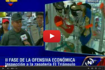 ¡ASÍ VA LA OFENSIVA! Sancionan a zapatería que aplicaba ganancias de 70% (Video)