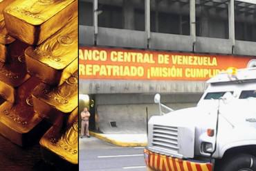 ¡SAQUEAN LO QUE QUEDA! Se estarían llevando el oro repatriado para pagar por créditos al país