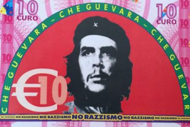 ¡QUE SE QUEDEN POR ALLÁ! En Italia usan billetes con la cara del Che y de Chávez