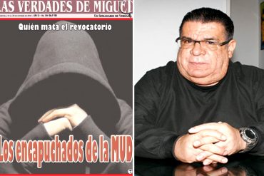 ¡TE LO TRAEMOS! Por esto Miguel Salazar llama “encapuchados” a los dirigentes de la MUD