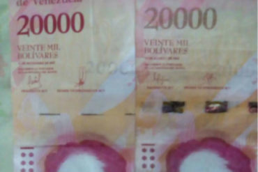 ¡OJO PELA’O! Denuncian que están circulando billetes falsos de 20 mil y 100 mil bolívares (+Foto)