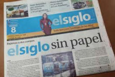 ¡MÁS CENSURA! Gracias a Nicolás el diario El Siglo circulará solo cuatro días a la semana por falta de papel