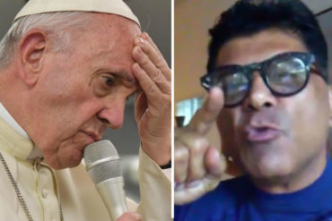 ¡NO LO PERDONÓ! Franklin Virgüez le lanza al Papa por no alzar la voz por los niños venezolanos que sufren la crisis (+Video)