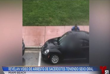 ¡QUÉ HORROR! Difunden video de arresto de los curas que practicaban sexo dentro de un carro en Miami