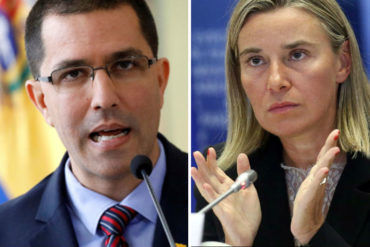 ¡LLORA, PUES! El berrinche de Arreaza a las declaraciones de Mogherini: «Estimula el resquebrajamiento de la democracia” (+Comunicado)