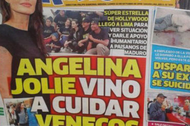 ¡HORROR! Esta es la despectiva portada de un medio peruano sobre visita de Angelina Jolie a venezolanos en Lima (+las redes lo destruyeron)