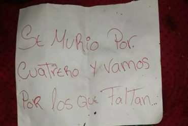 ¡DE TERROR! Lo mataron y dejaron nota amenazante: “Se murió por cuatrero y vamos por los que faltan”