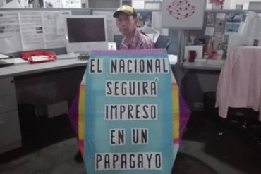 ¡SOLIDARIO! «El señor del papagayo» no desamparó a El Nacional y le dedicó un mensaje: «Seguirá impreso en un papagayo»