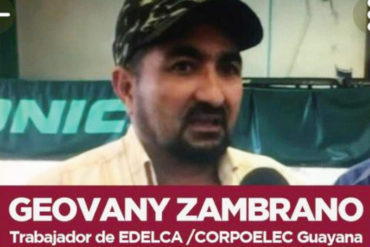 ¡PREOCUPACIÓN! #DondeEstaGeovanyZambrano: La etiqueta con la que en Twitter exigen saber del paradero del trabajador de Corpoelec detenido