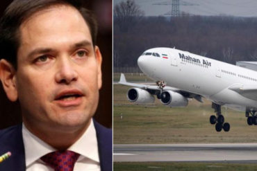 ¡SEPA! Rubio alerta que vuelo de Mahan Air a Caracas sería una nueva amenaza de seguridad para EE UU (Y esta sería la razón)