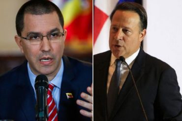 ¡EN PLAN DE VÍCTIMA! Jorge Arreaza acusa a Juan Carlos Varela de “atacar” a Venezuela