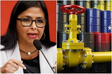 ¡QUÉ MANGUANGUA! Delcy Rodríguez: «Todo el petróleo que China necesita está en Venezuela»