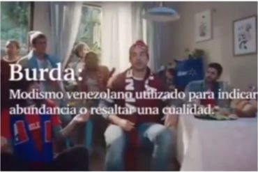 ¡A LO CRIOLLO! “Burda de buenos”: en Chile el modismo venezolano ya se oye en los comerciales de TV (+Video)