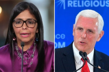 ¡ENARDECIDA! Delcy Rodríguez rechazó las declaraciones del vicepresidente de EEUU: «Las salvajes palabras de Mike Pence seguirán en el lodo»