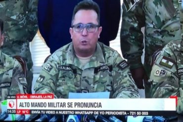 ¡SIGUE LA TENSIÓN! Alto mando militar de Bolivia: «Nunca nos enfrentaremos con el pueblo a quien nos debemos» (+Video)