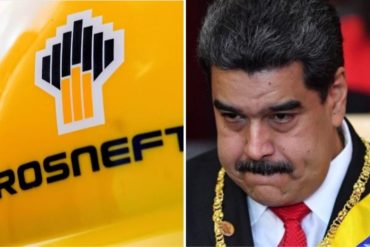 ¡UNA MANIOBRA! Lo que hay detrás de la decisión de Rosneft de terminar todas sus operaciones con el régimen de Maduro (+Reacciones)