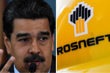 ¡AH, CARAMBA! Rosneft es la primera empresa extranjera en ser sancionada por sus negocios con Maduro