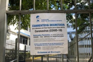 ¡SEPA! Hospital Ortopédico Infantil mantiene sus puertas cerradas ante la cuarentena decretada por Maduro