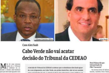 ¡LO ÚLTIMO! Medio local asegura que justicia de Cabo Verde no cumplirá con orden de tribunal africano de poner bajo arresto domiciliario a Álex Saab