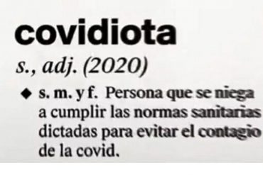 ¡NO SEA UNO! La RAE aceptó el uso del término «covidiota» para referirse a personas que se niegan a cumplir con las normas sanitarias  (+Otros «coronatérminos» aceptados)