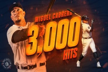 ¡HISTORICO! Con un batazo histórico Miguel Cabrera alcanzó los 3.000 hits en las Grandes Ligas (+Video)