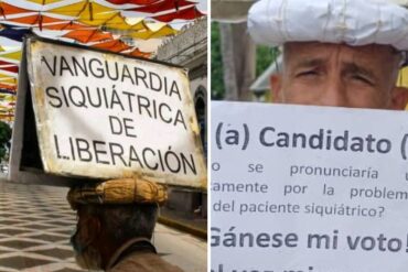 El “loco de la pancarta” pide a candidatos presidenciales atender la precaria situación de pacientes psiquiátricos